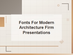 Best Fonts for Modern Architecture Firm Presentations
