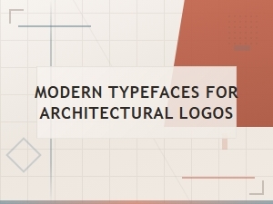 Keyword: Modern Typefaces for Architectural Logos